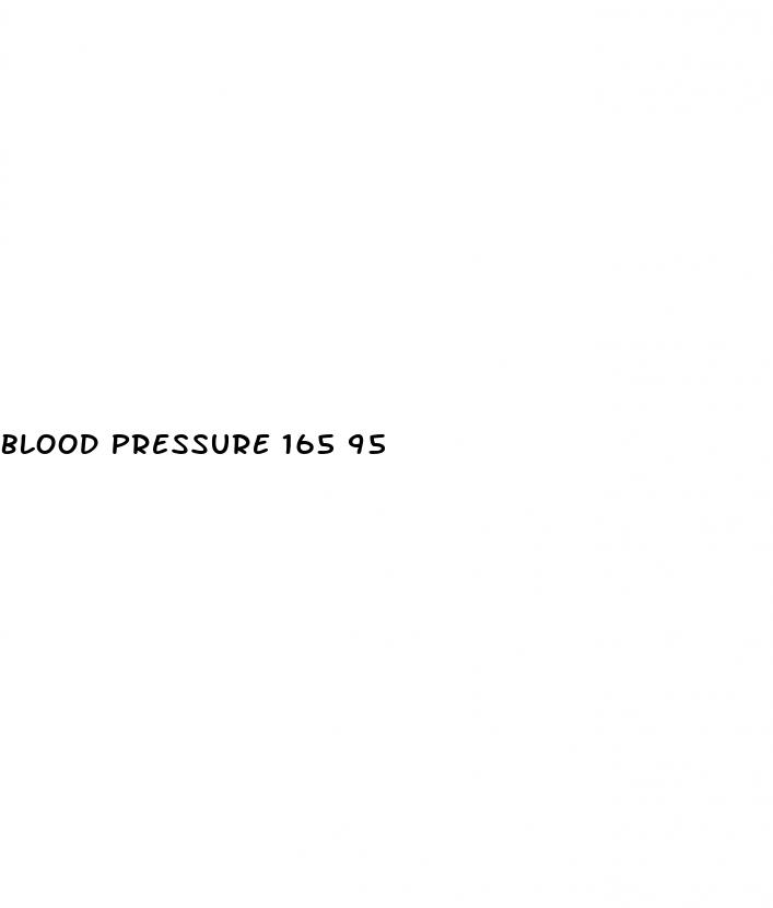 blood pressure 165 95