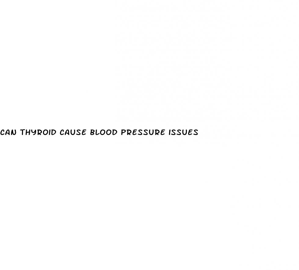 can thyroid cause blood pressure issues