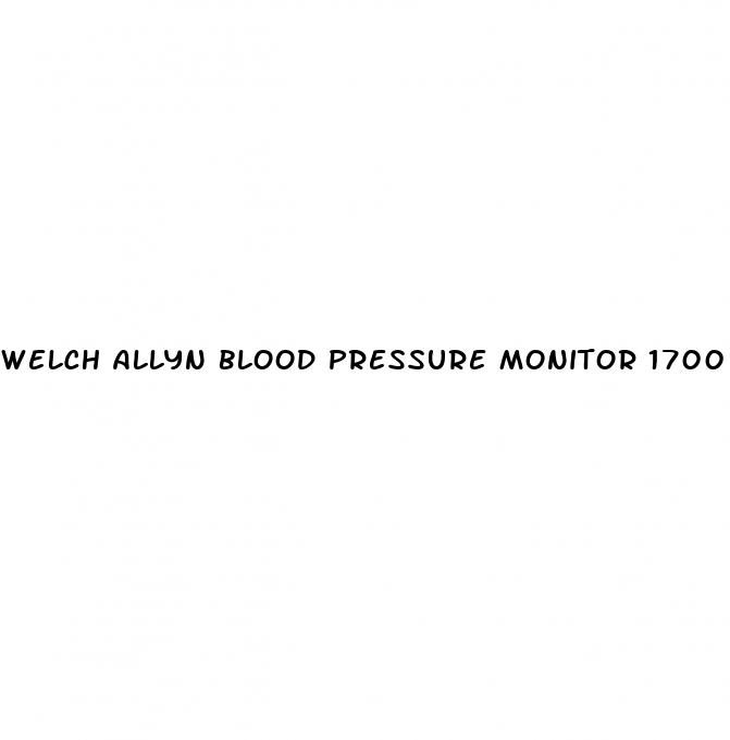 welch allyn blood pressure monitor 1700