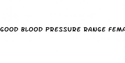 good blood pressure range female