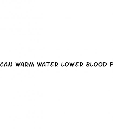 can warm water lower blood pressure