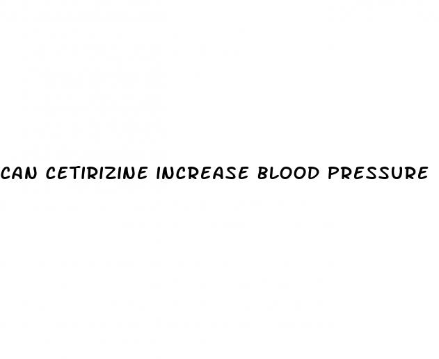 can cetirizine increase blood pressure