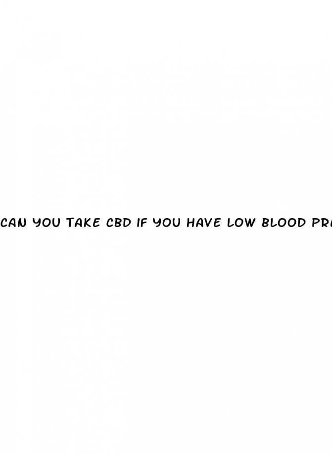 can you take cbd if you have low blood pressure