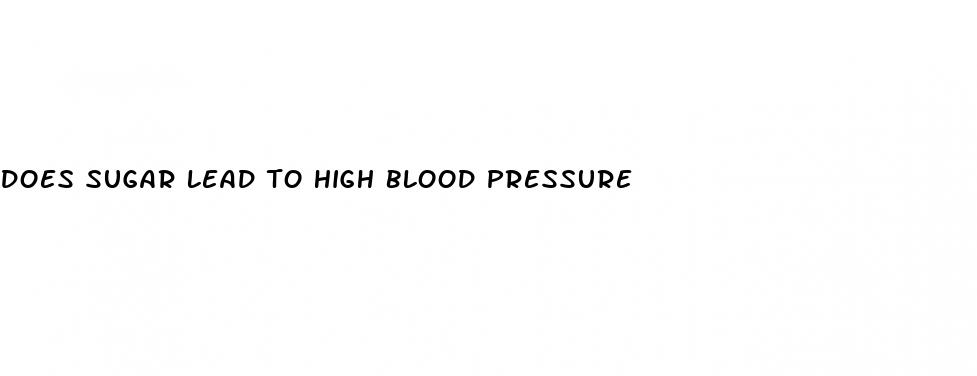 does sugar lead to high blood pressure