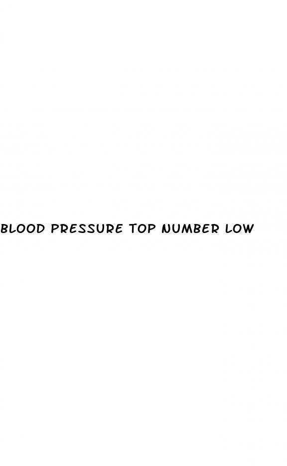 blood pressure top number low