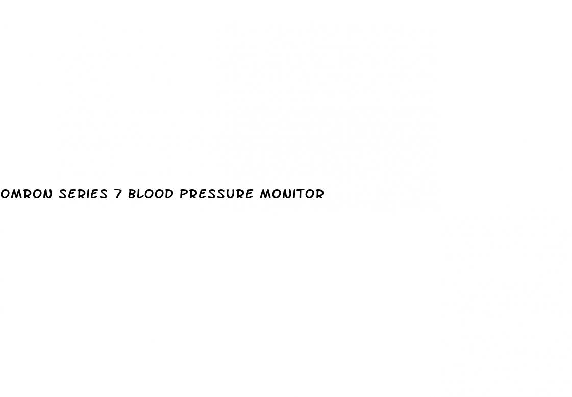 omron series 7 blood pressure monitor