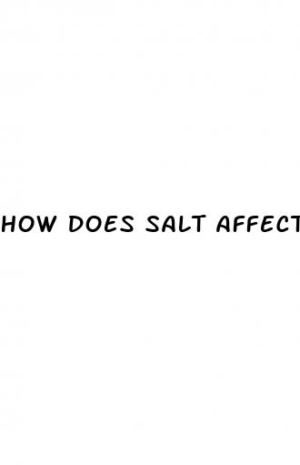 how does salt affect blood pressure