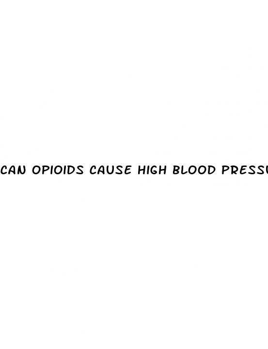 can opioids cause high blood pressure