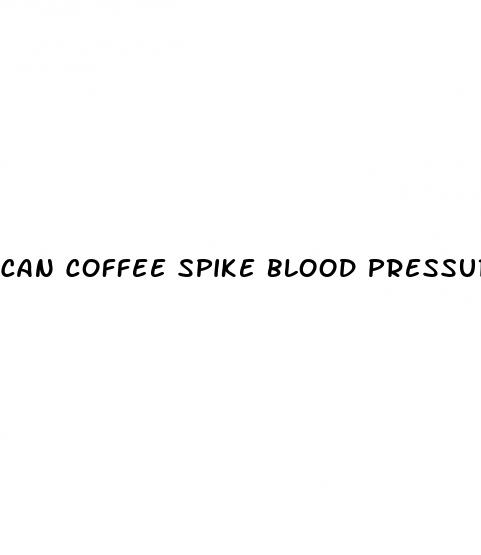 can coffee spike blood pressure