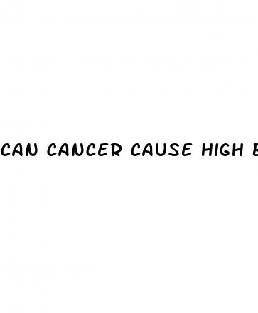 can cancer cause high blood pressure