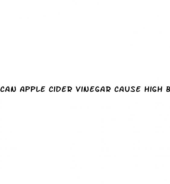 can apple cider vinegar cause high blood pressure