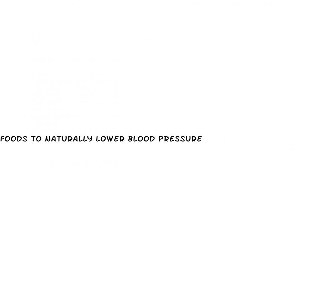 foods to naturally lower blood pressure
