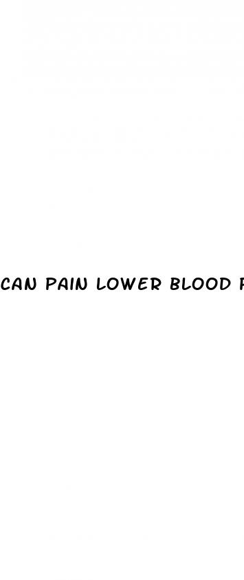 can pain lower blood pressure