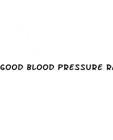 good blood pressure ranges