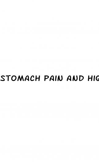 stomach pain and high blood pressure