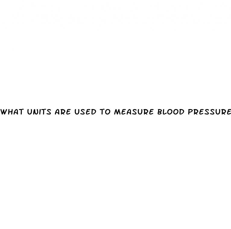 what units are used to measure blood pressure