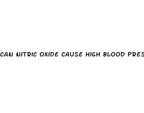can nitric oxide cause high blood pressure
