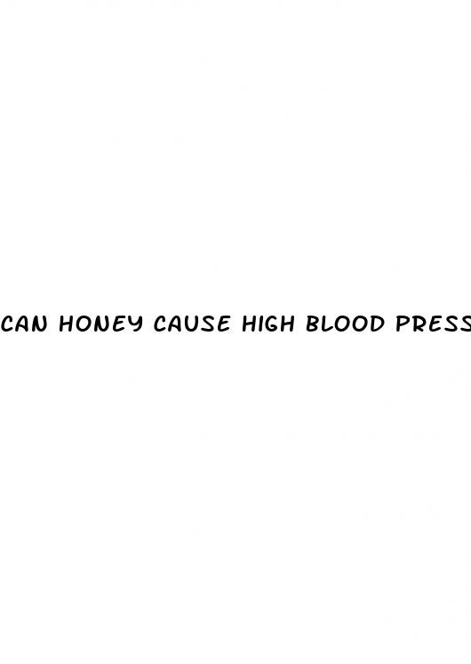 can honey cause high blood pressure
