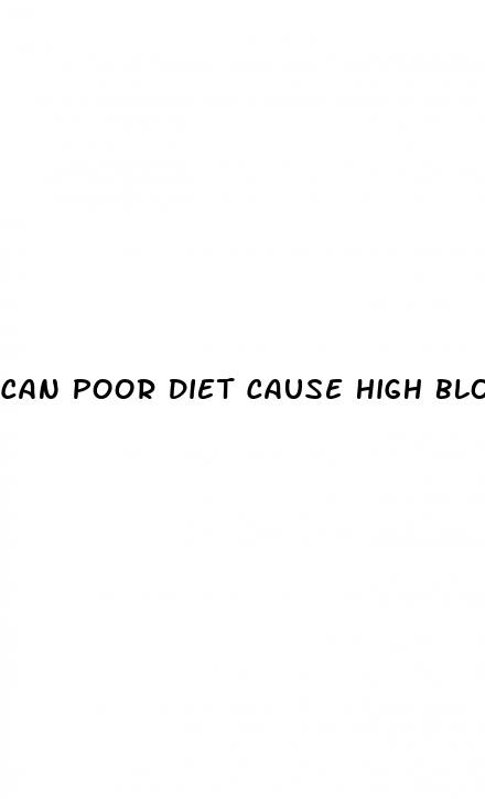 can poor diet cause high blood pressure