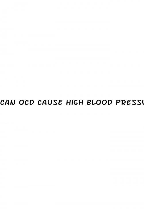 can ocd cause high blood pressure