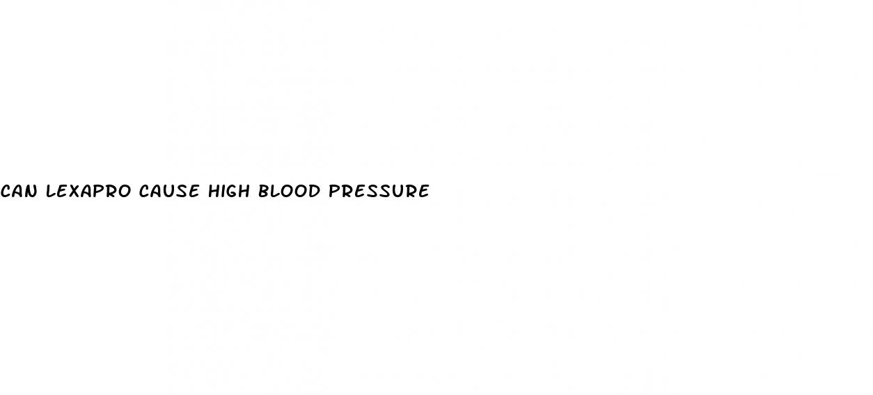 can lexapro cause high blood pressure