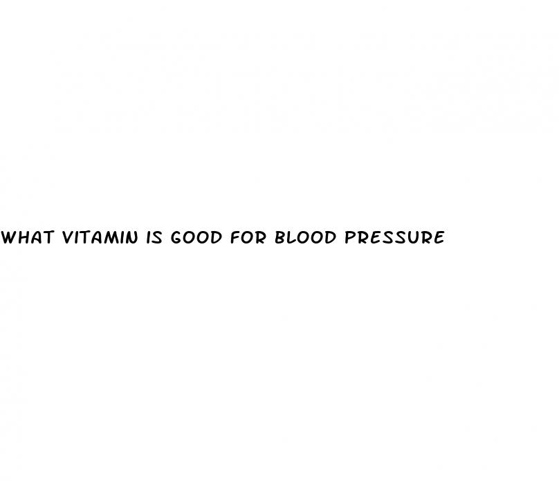 what vitamin is good for blood pressure