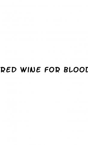 red wine for blood pressure