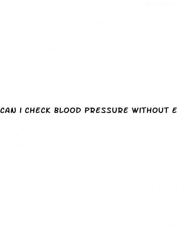 can i check blood pressure without equipment