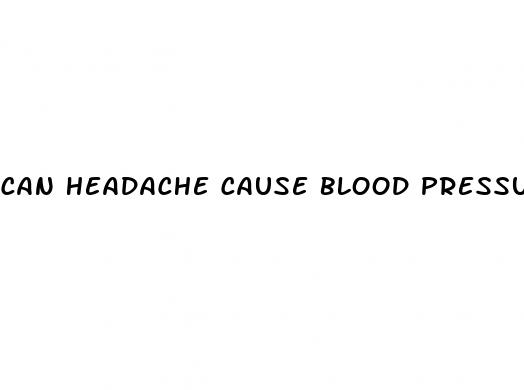 can headache cause blood pressure to rise