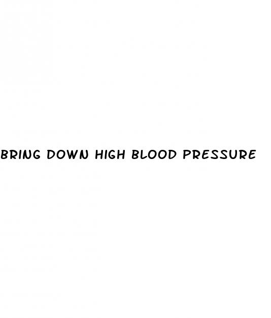 bring down high blood pressure