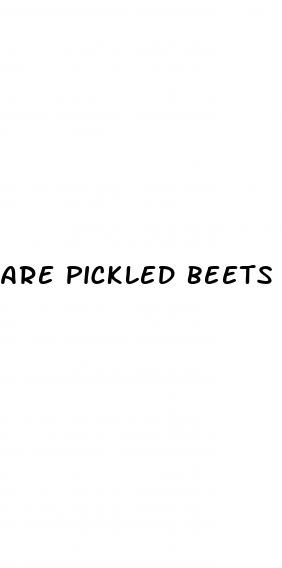 are pickled beets good for blood pressure