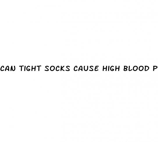 can tight socks cause high blood pressure