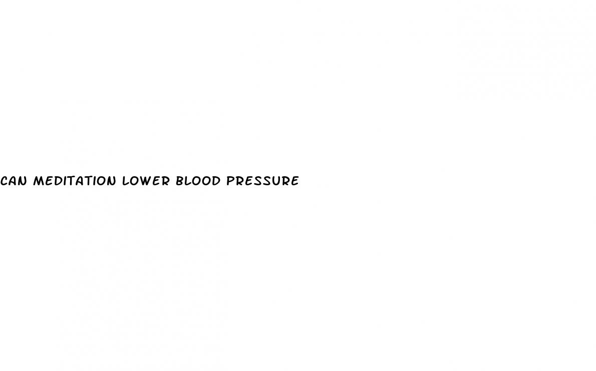 can meditation lower blood pressure