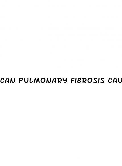 can pulmonary fibrosis cause low blood pressure