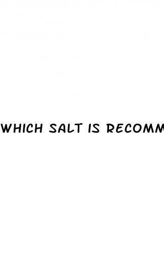 which salt is recommended for high blood pressure