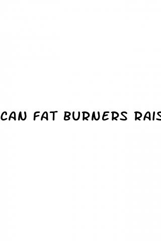 can fat burners raise blood pressure