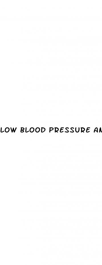 low blood pressure and fast heart rate