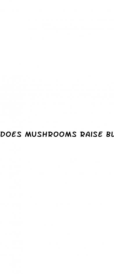 does mushrooms raise blood pressure