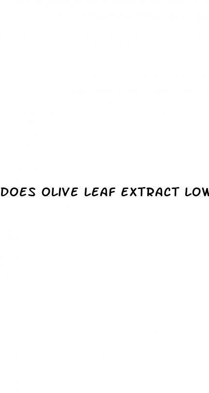does olive leaf extract lower blood pressure