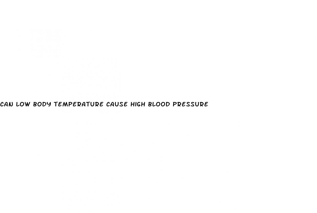 can low body temperature cause high blood pressure