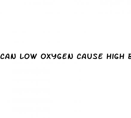 can low oxygen cause high blood pressure