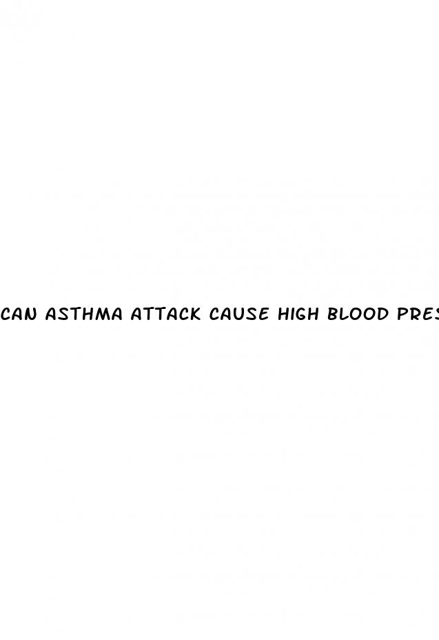 can asthma attack cause high blood pressure