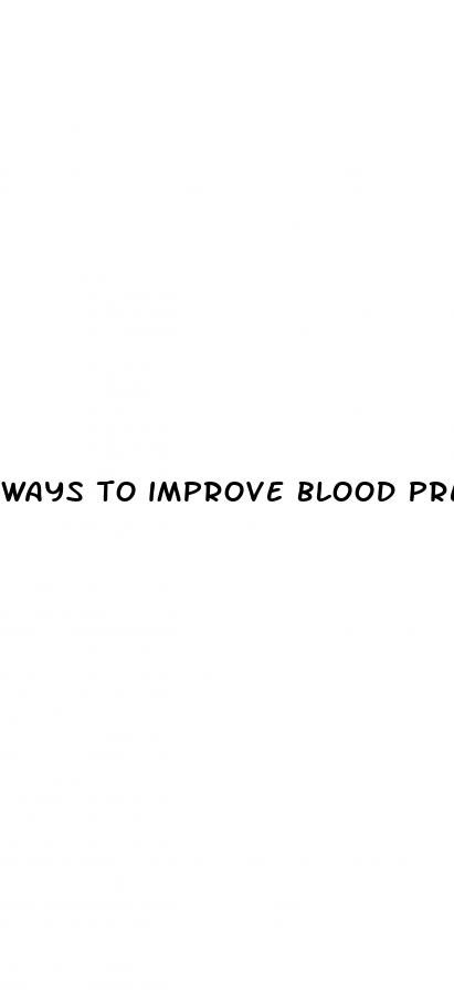 ways to improve blood pressure