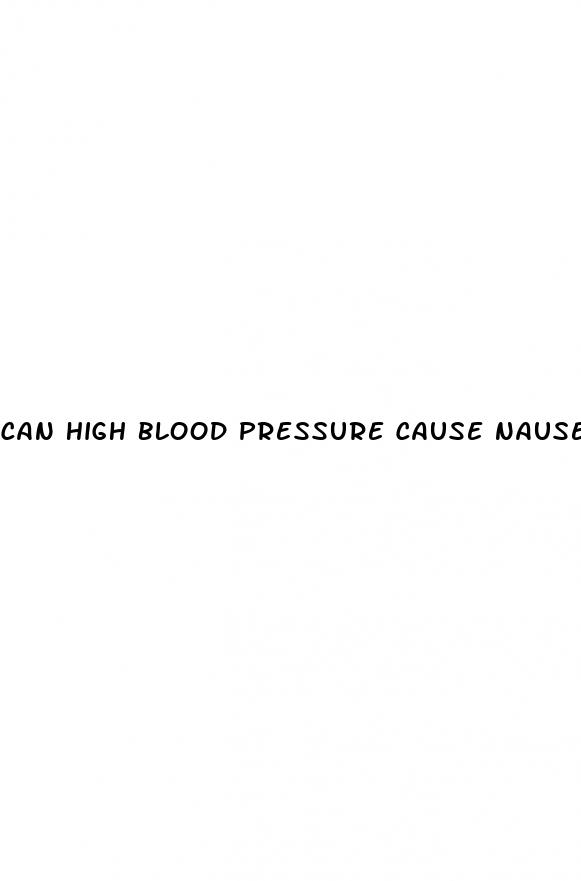 can high blood pressure cause nausea during pregnancy