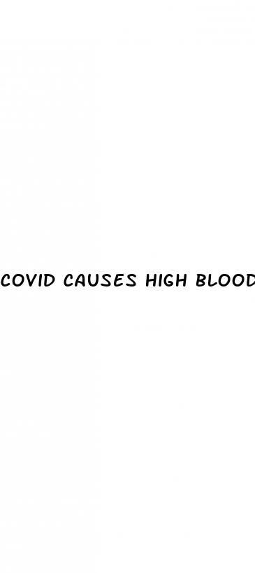 covid causes high blood pressure
