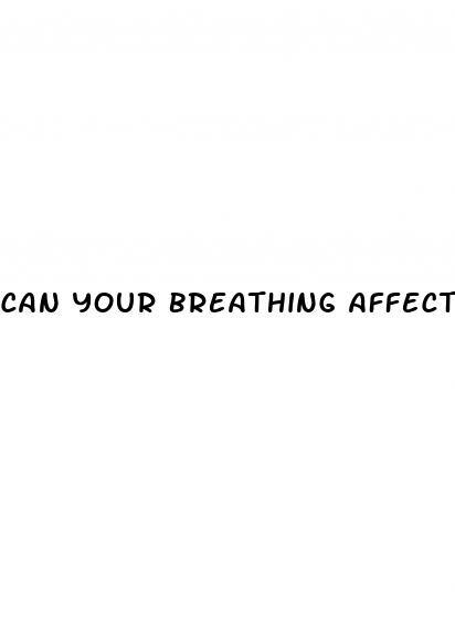 can your breathing affect your blood pressure