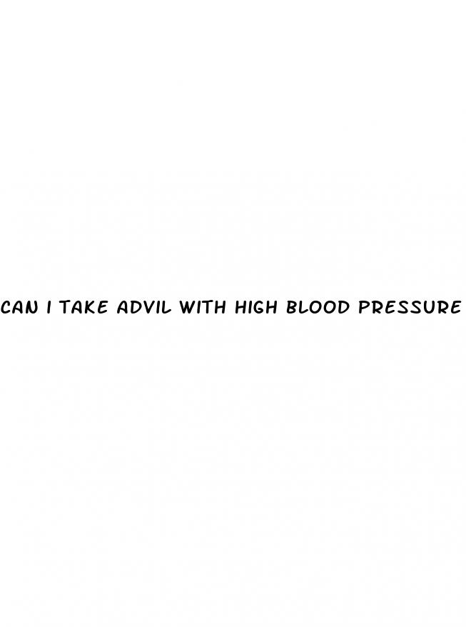 can i take advil with high blood pressure medicine
