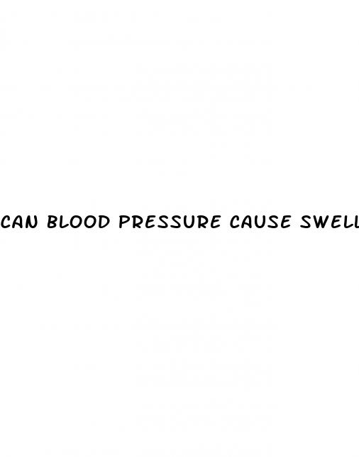 can blood pressure cause swelling in legs