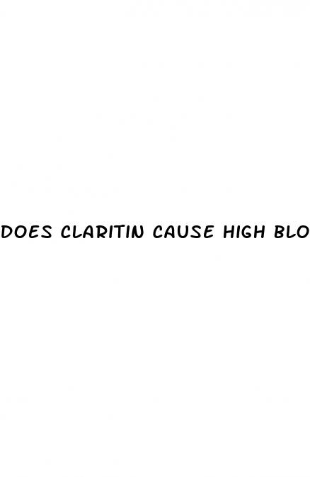 does claritin cause high blood pressure