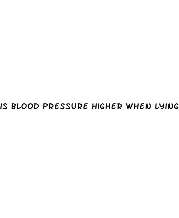 is blood pressure higher when lying down or sitting